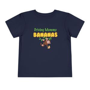 Driving Mommy Bananas Short Sleeve Toddler Tee