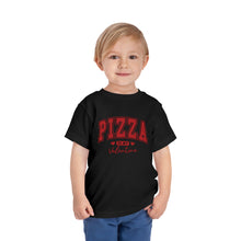 Load image into Gallery viewer, Pizza Is My Love Language Toddler Tee